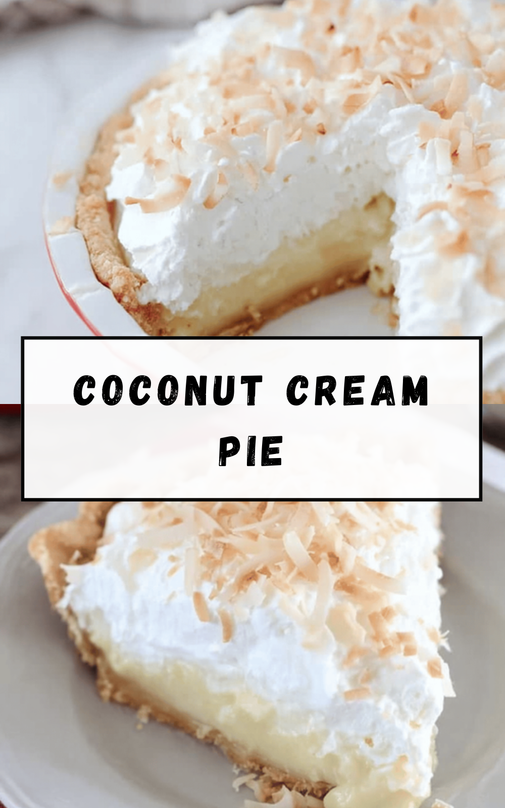 Homemade Coconut Cream Pie Recipe With Rich, Smooth Filling 6 Coconut Cream Pie