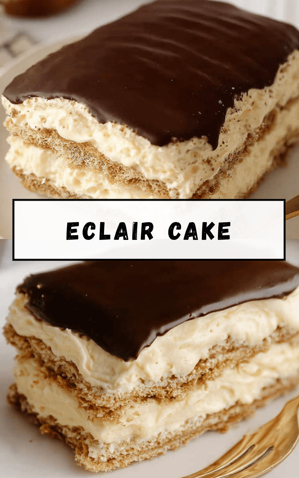 Chocolate Eclair Cake Recipe With Creamy Layers And Chocolate Topping 6 Eclair Cake