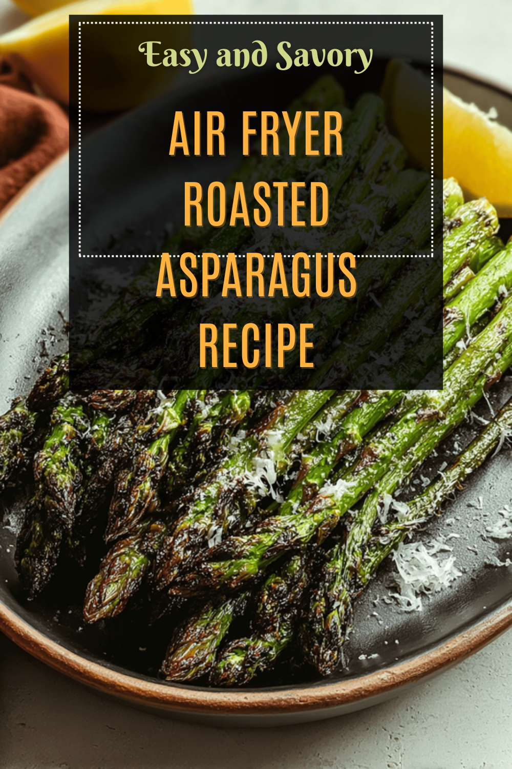 Air Fryer Roasted Asparagus Recipe