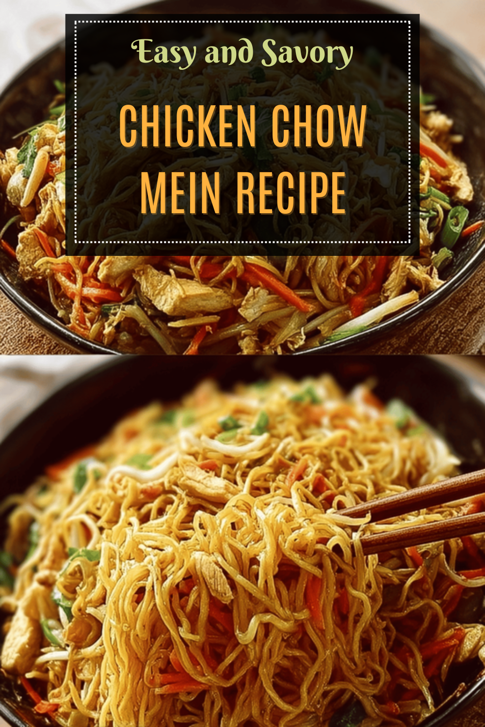 Chicken Chow Mein Recipe With Flavorful Homemade Sauce 7 Chicken Chow Mein Recipe
