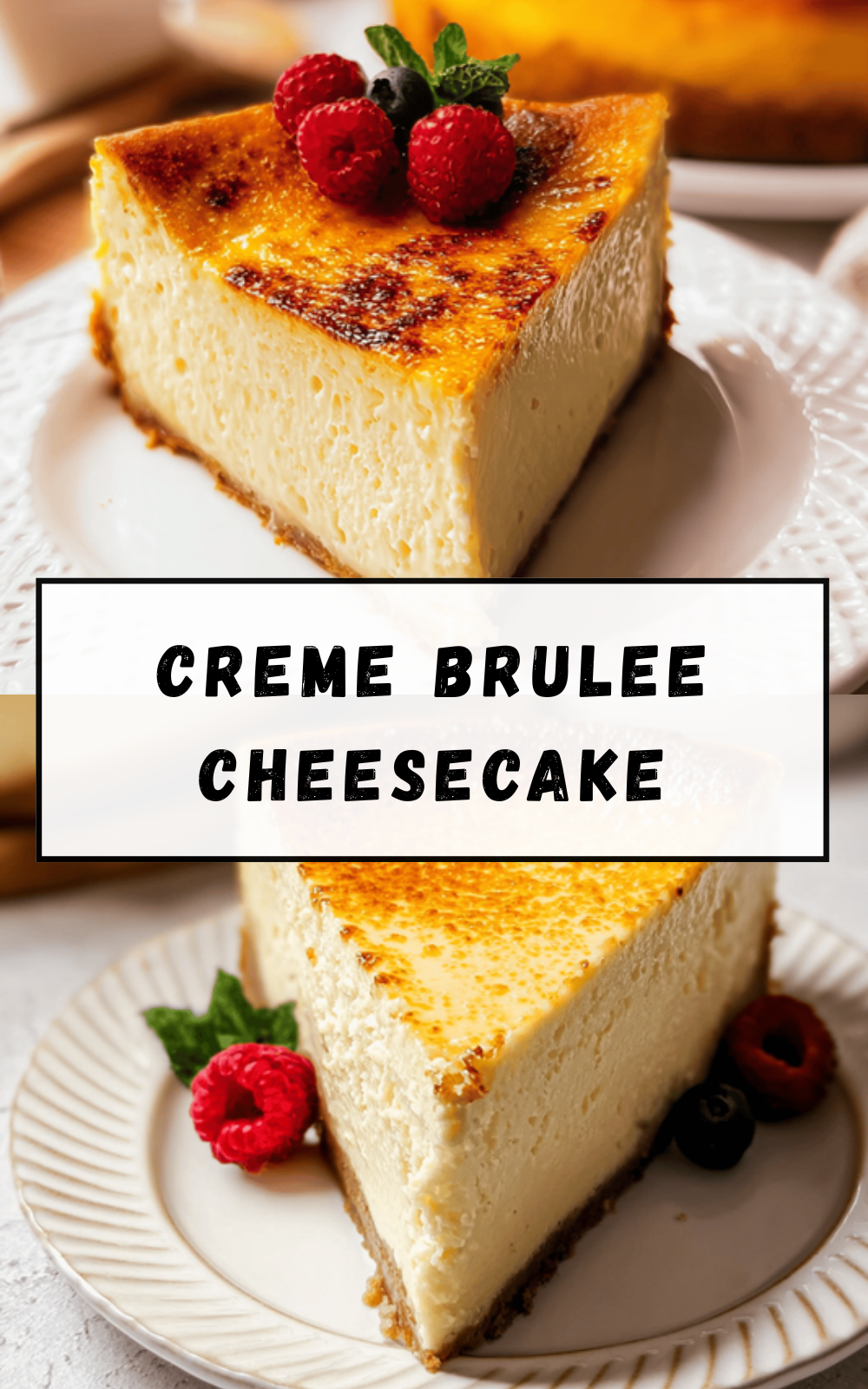 Crème Brûlée Cheesecake Recipe With Creamy Custard And Caramelized Sugar Topping 6 Creme Brulee Cheesecake