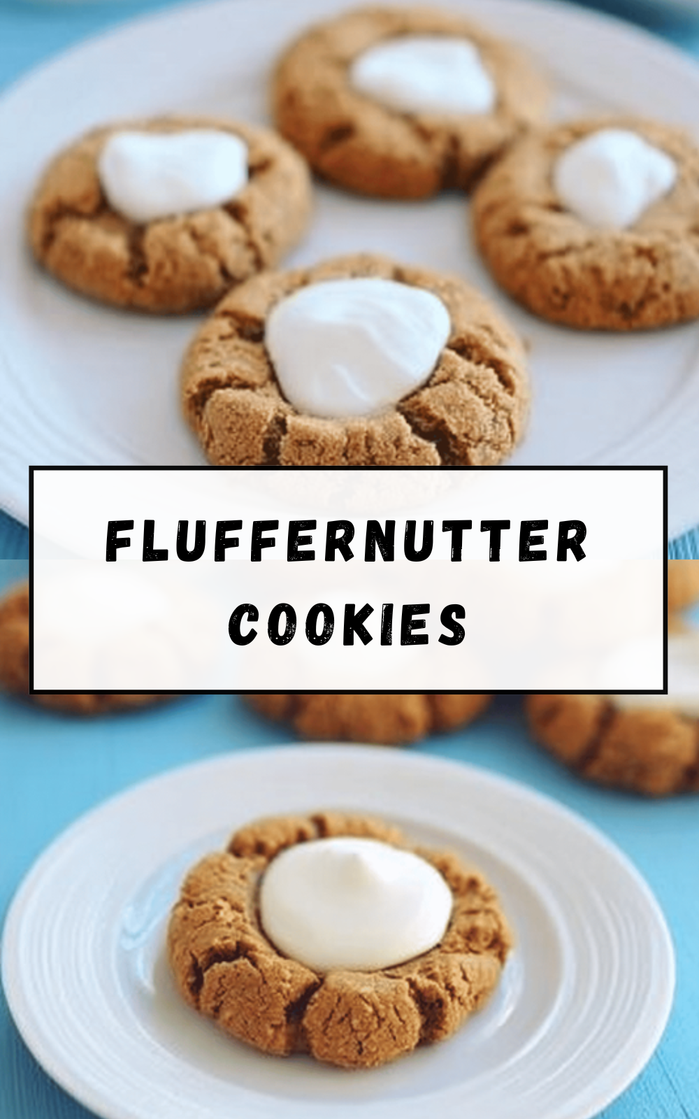 Fluffernutter Cookies Recipe With Creamy Peanut Butter And Marshmallow 6 Fluffernutter Cookies