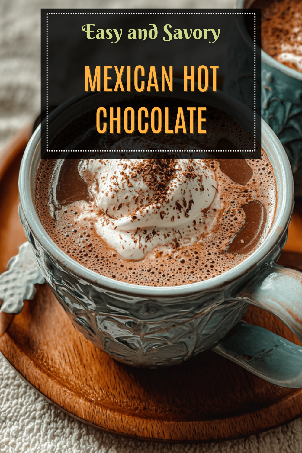 Mexican Hot Chocolate