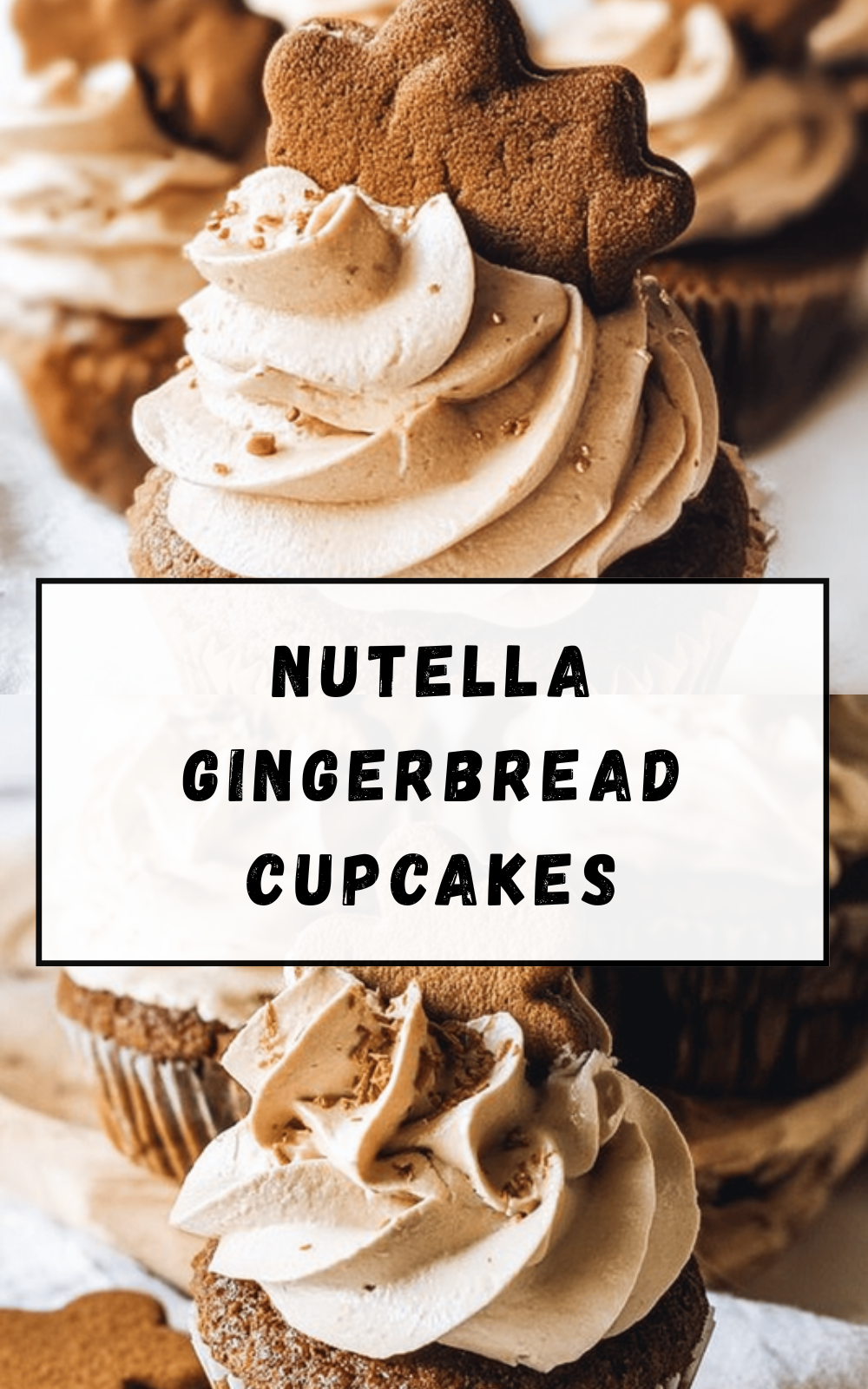 Nutella Gingerbread Cupcakes