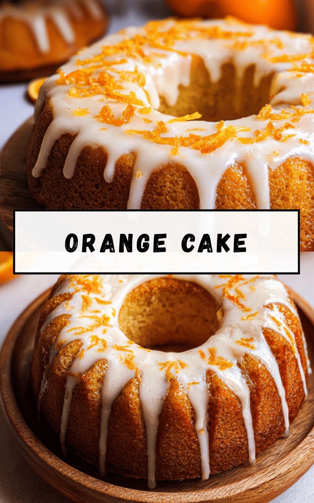 Moist Orange Cake Recipe With Fresh Citrus Flavor And Simple Ingredients 6 Orange Cake