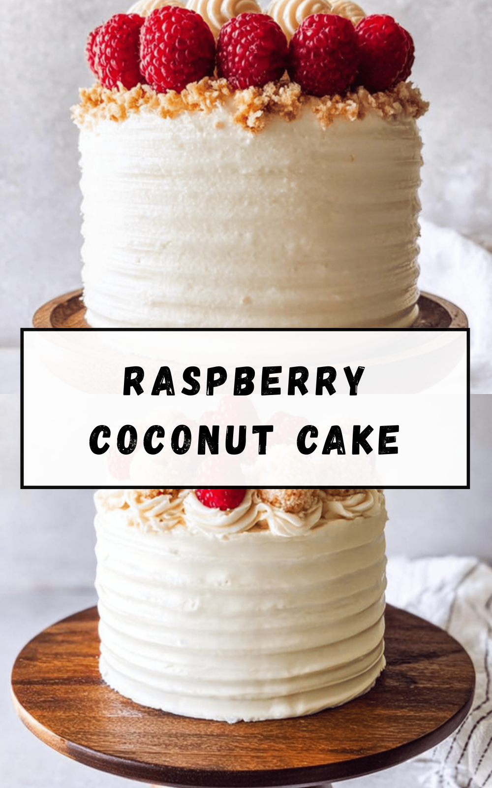 Coconut Raspberry Cake Recipe With Fresh Fruit And Creamy Frosting 6 Raspberry Coconut Cake