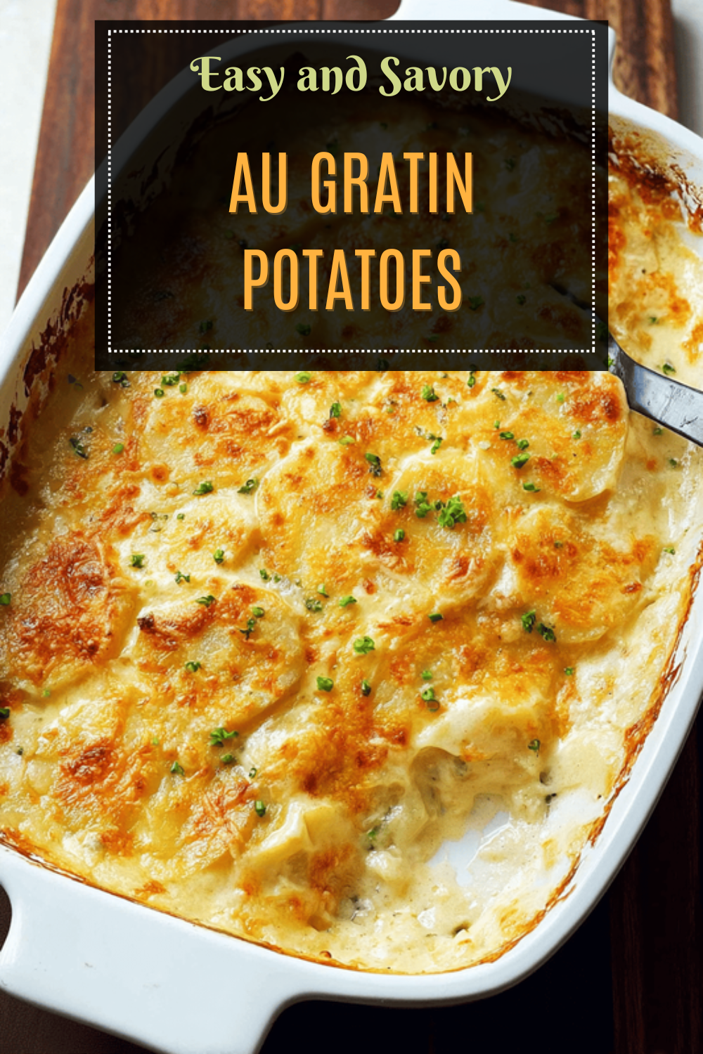 Au Gratin Potatoes Recipe With Creamy Cheese And Crispy Topping 7 Au Gratin Potatoes