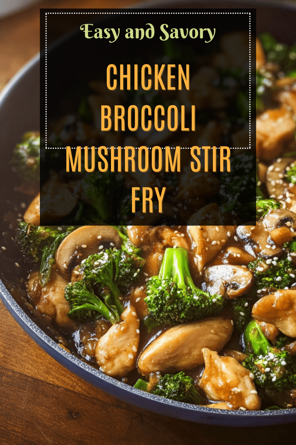 Chicken And Broccoli Stir Fry With Simple Homemade Sauce 7 Chicken Broccoli Mushroom Stir Fry