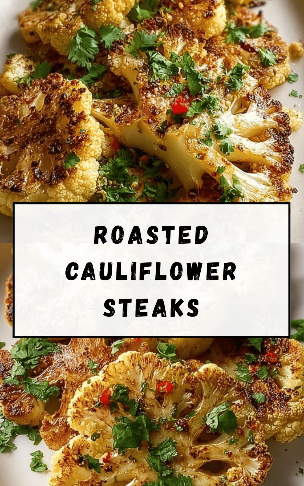 Oven Baked Cauliflower Steak Recipe With Simple Seasonings And Crispy Texture 6 Roasted Cauliflower Steaks