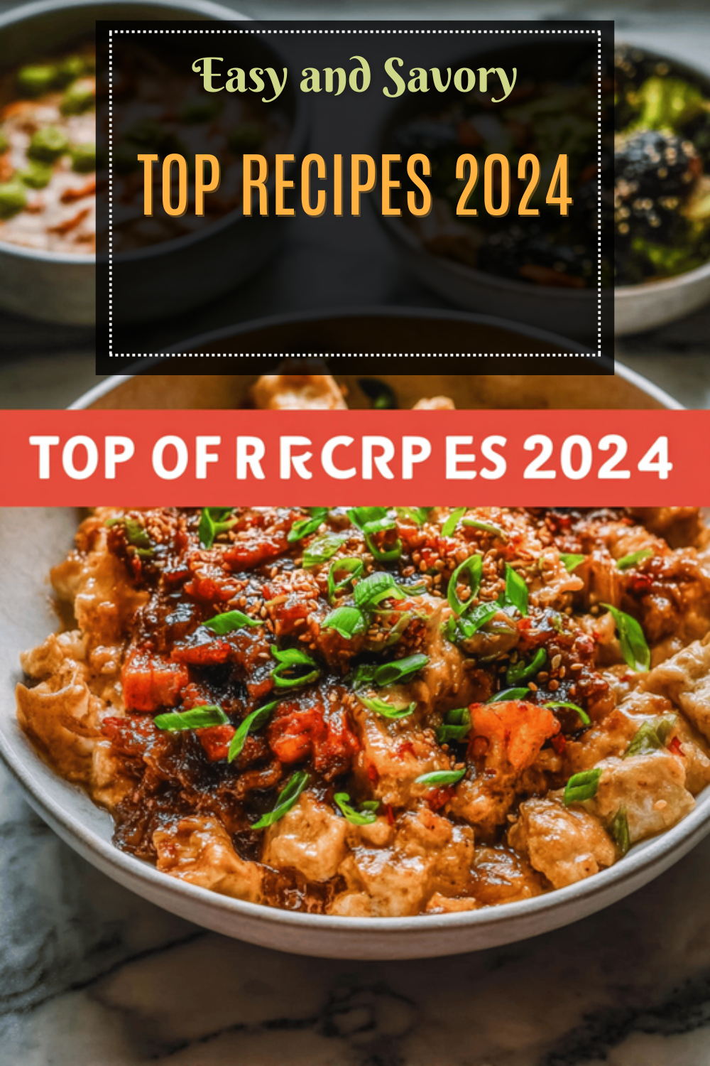 Top 20 Best Recipes To Try In 2024 For Every Occasion 7 Top Recipes 2024