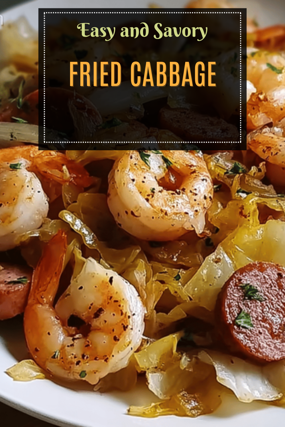 Easy Fried Cabbage Recipe With Quick And Simple Ingredients 7 Fried Cabbage