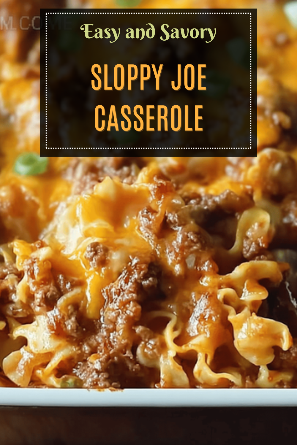 Sloppy Joe Casserole Recipe With Savory Meat And Cheese Layers 7 Sloppy Joe Casserole