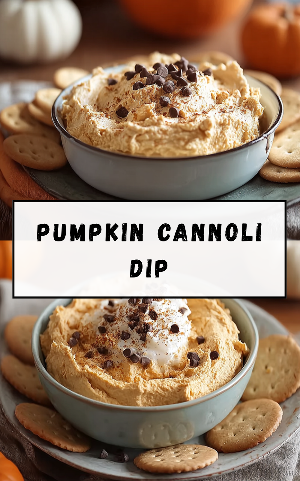 Pumpkin Cannoli Dip Recipe With Creamy Fall Flavors 7 Pumpkin Cannoli Dip