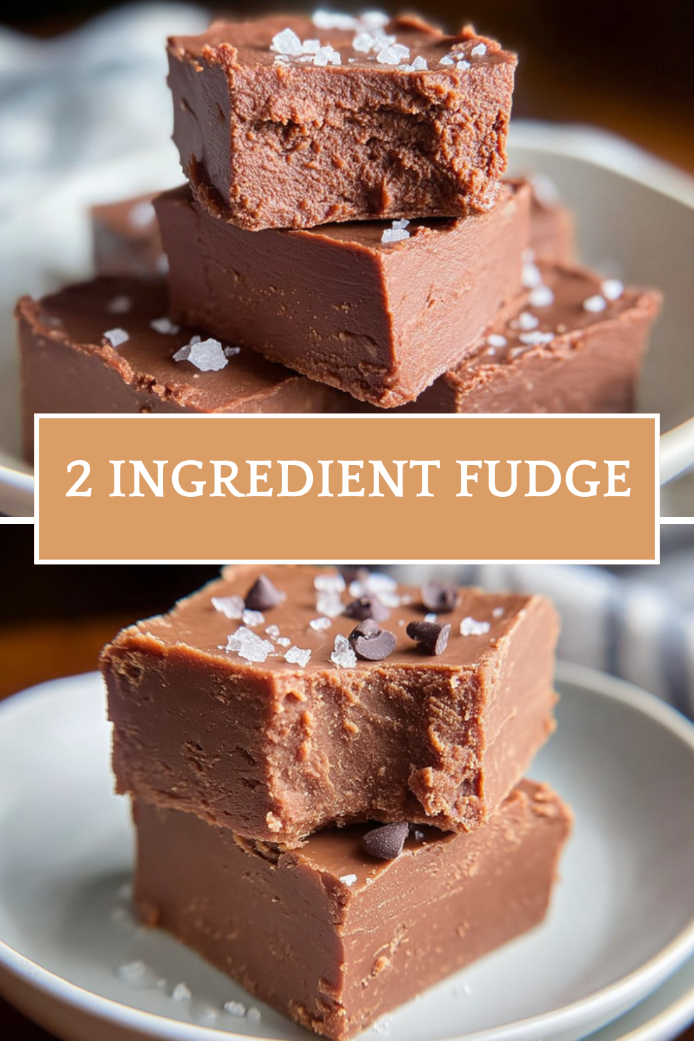 2 Ingredient Fudge Recipe Easy Homemade Chocolate Treat 7 2 Ingredient Fudge