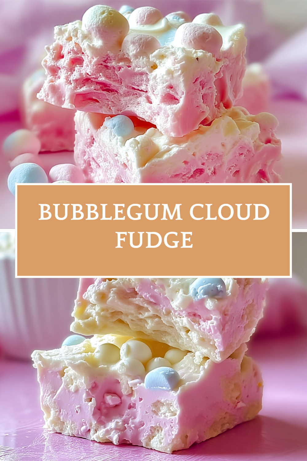 Bubblegum Cloud Fudge Recipe With Sweet Creamy Texture 7 Bubblegum Cloud Fudge