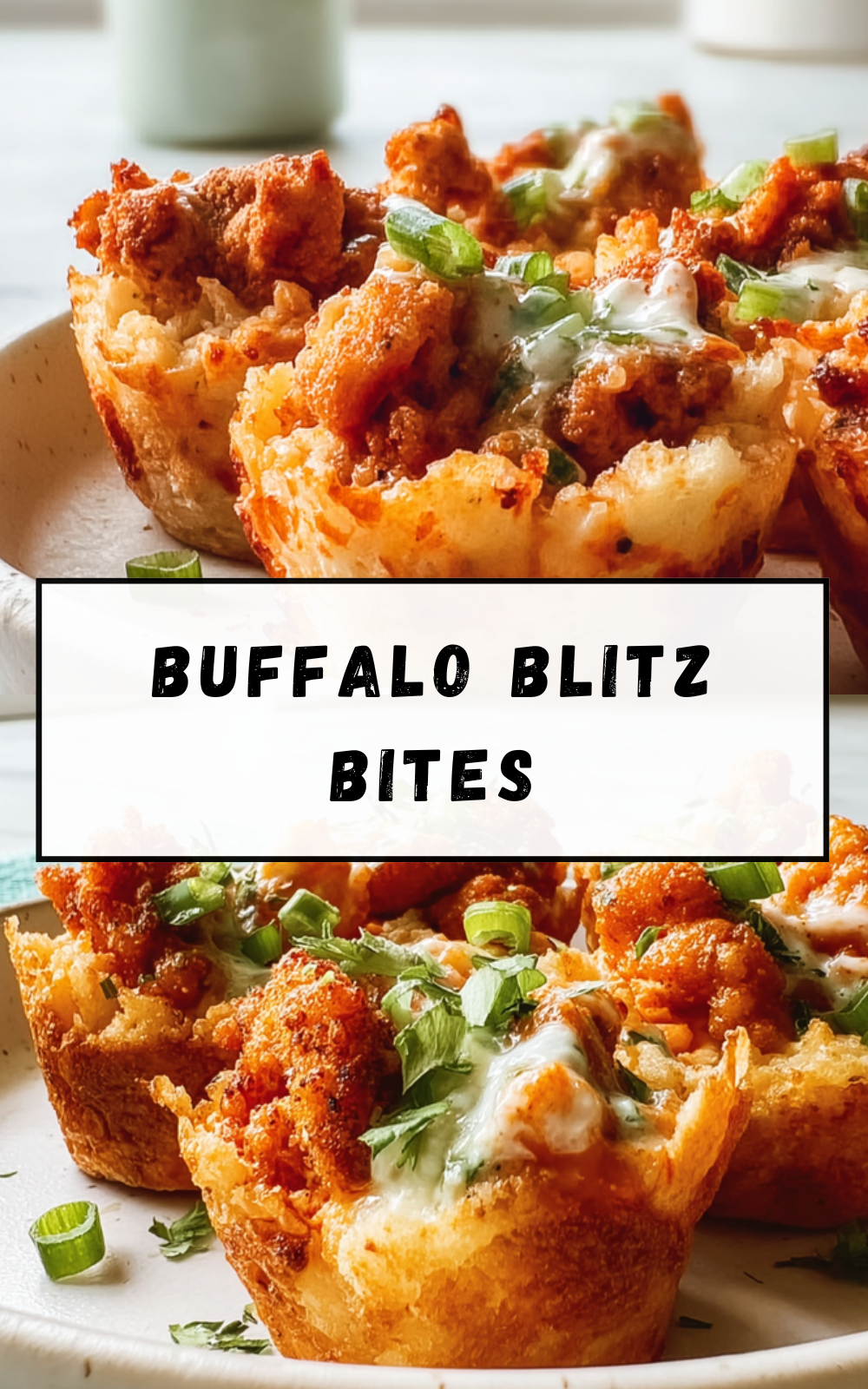 Buffalo Chicken Bites Recipe For Crispy And Flavorful Appetizers 7 Buffalo Blitz Bites