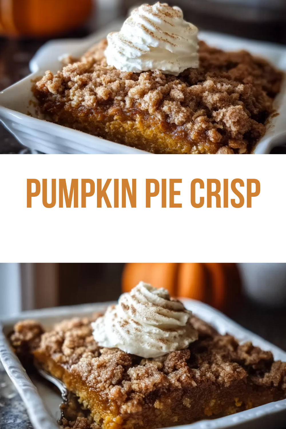 Pumpkin Crisp Recipe With Easy Homemade Topping For Fall Desserts 7 Pumpkin Pie Crisp