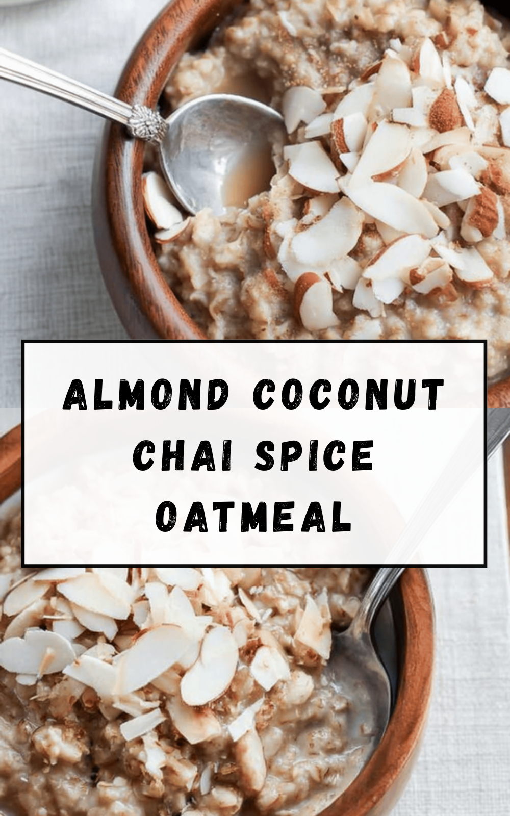 Almond Coconut Chai Spice Oatmeal