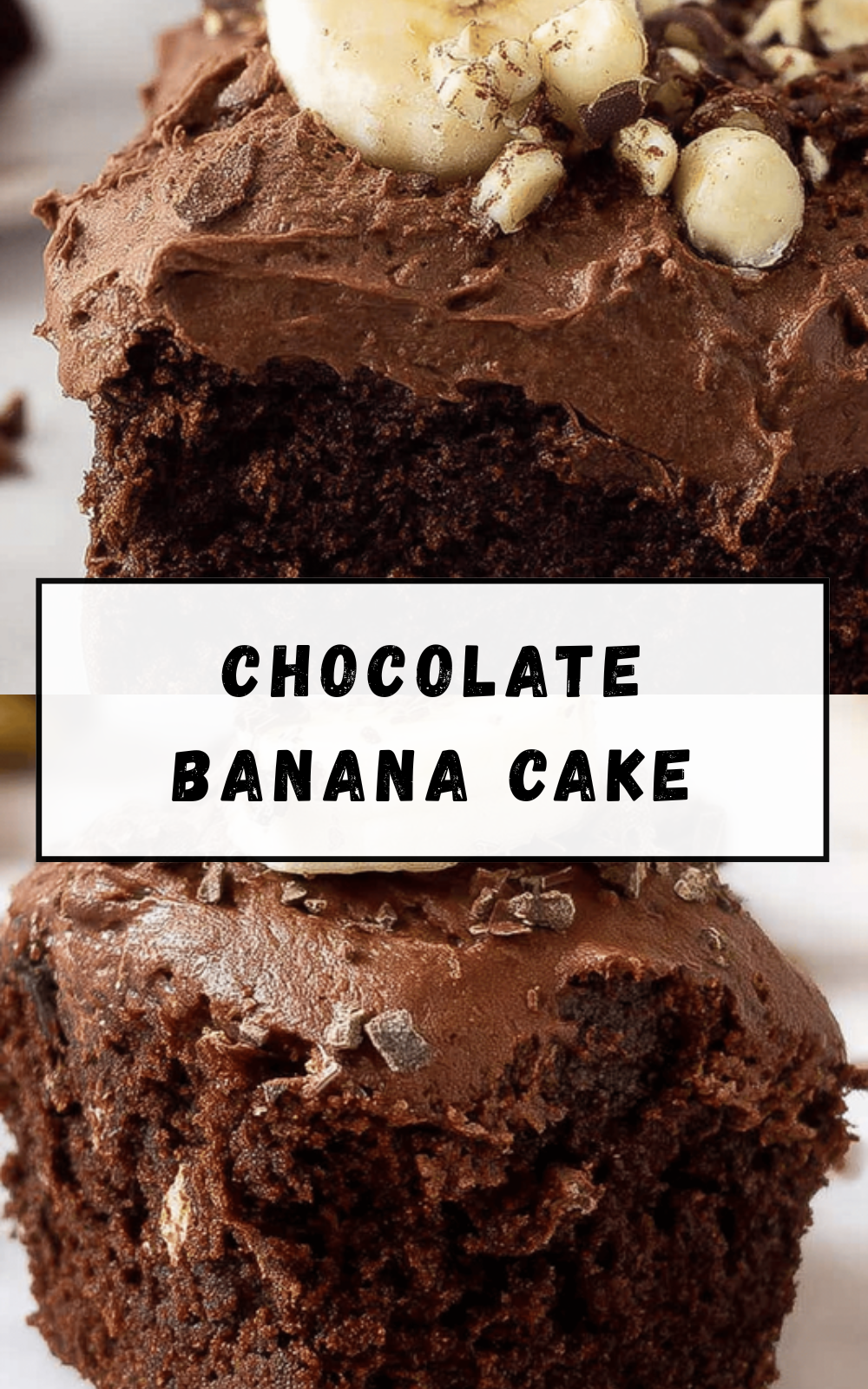 Chocolate Banana Cake