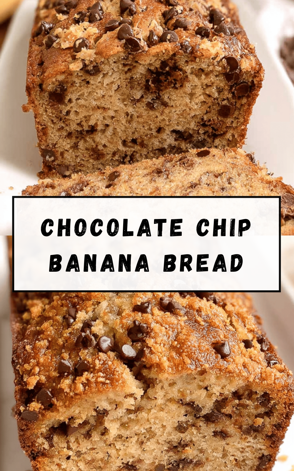 Chocolate Chip Banana Bread