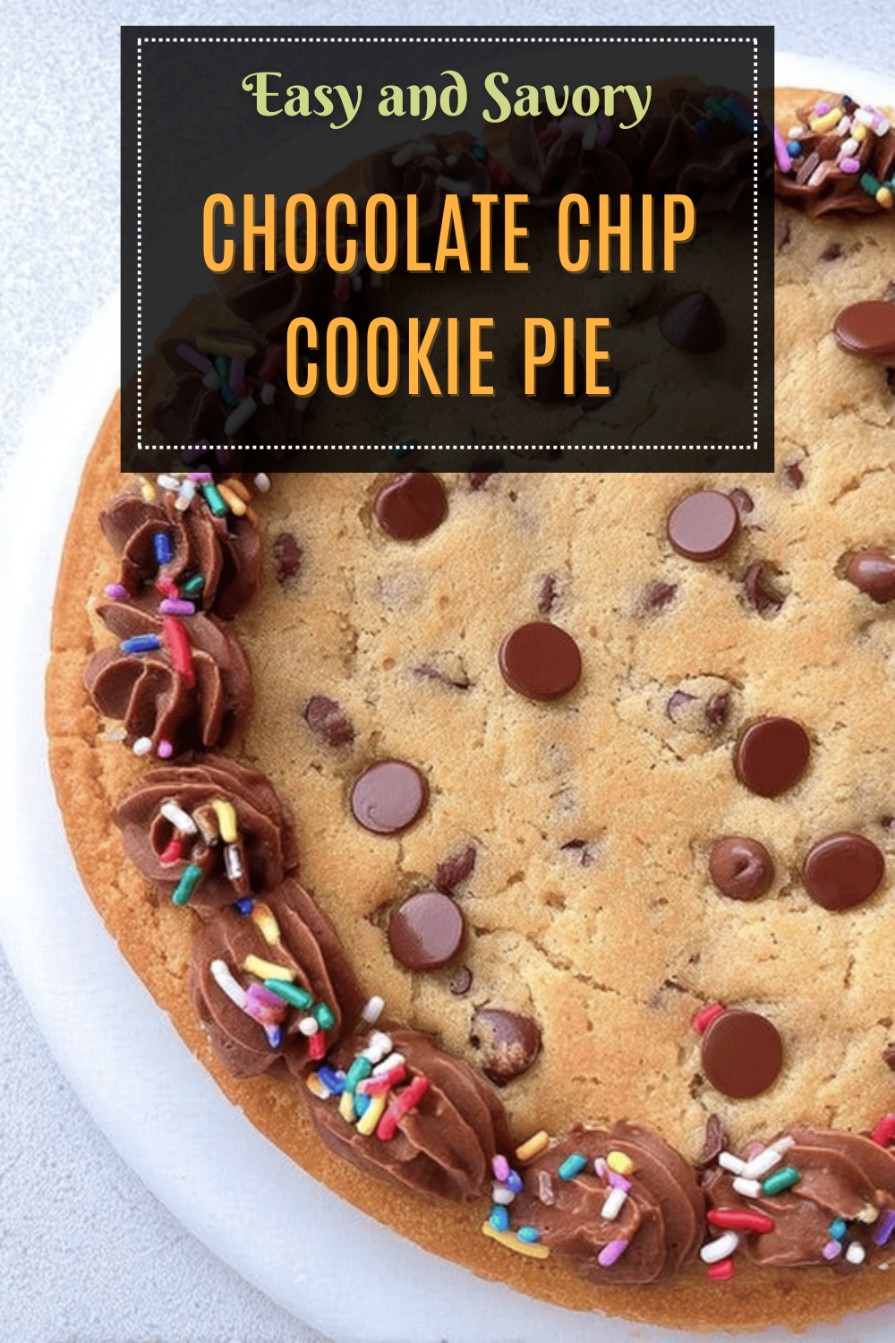 Chocolate Chip Cookie Pie