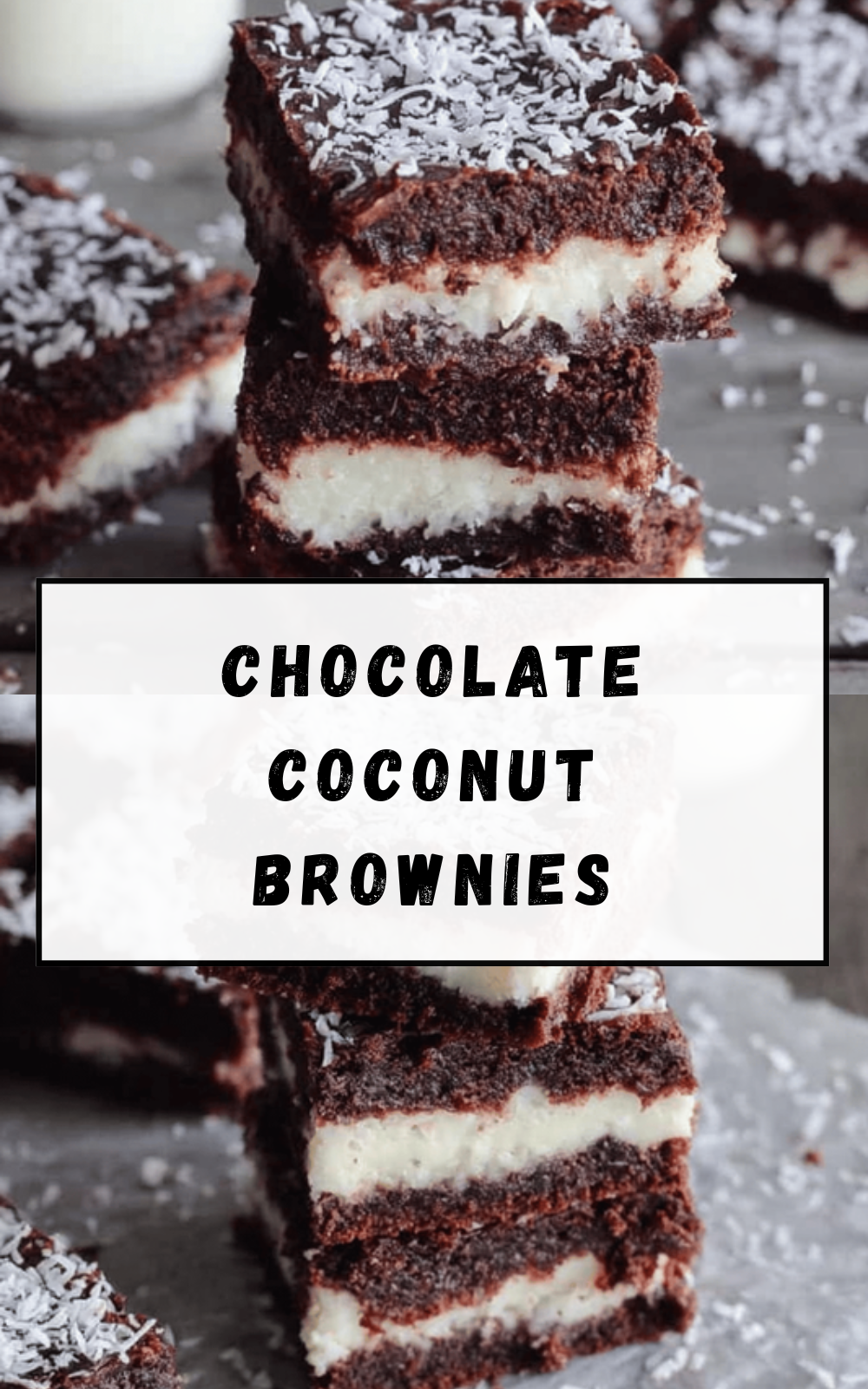 Chocolate Coconut Brownies