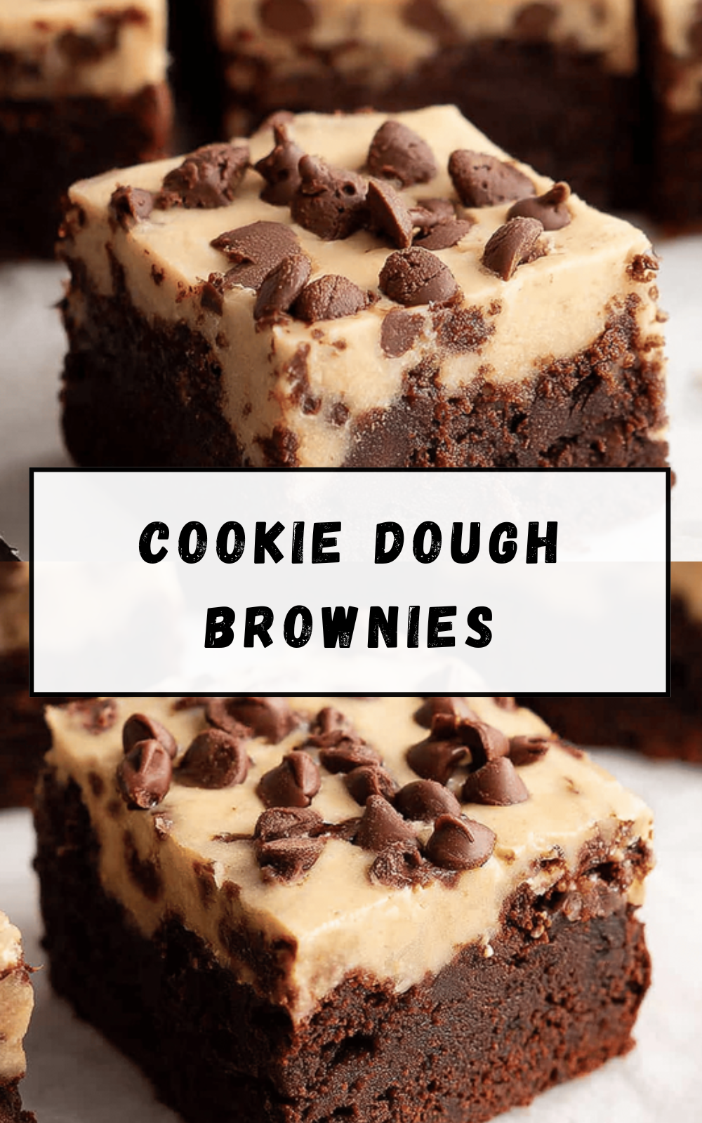 Cookie Dough Brownies
