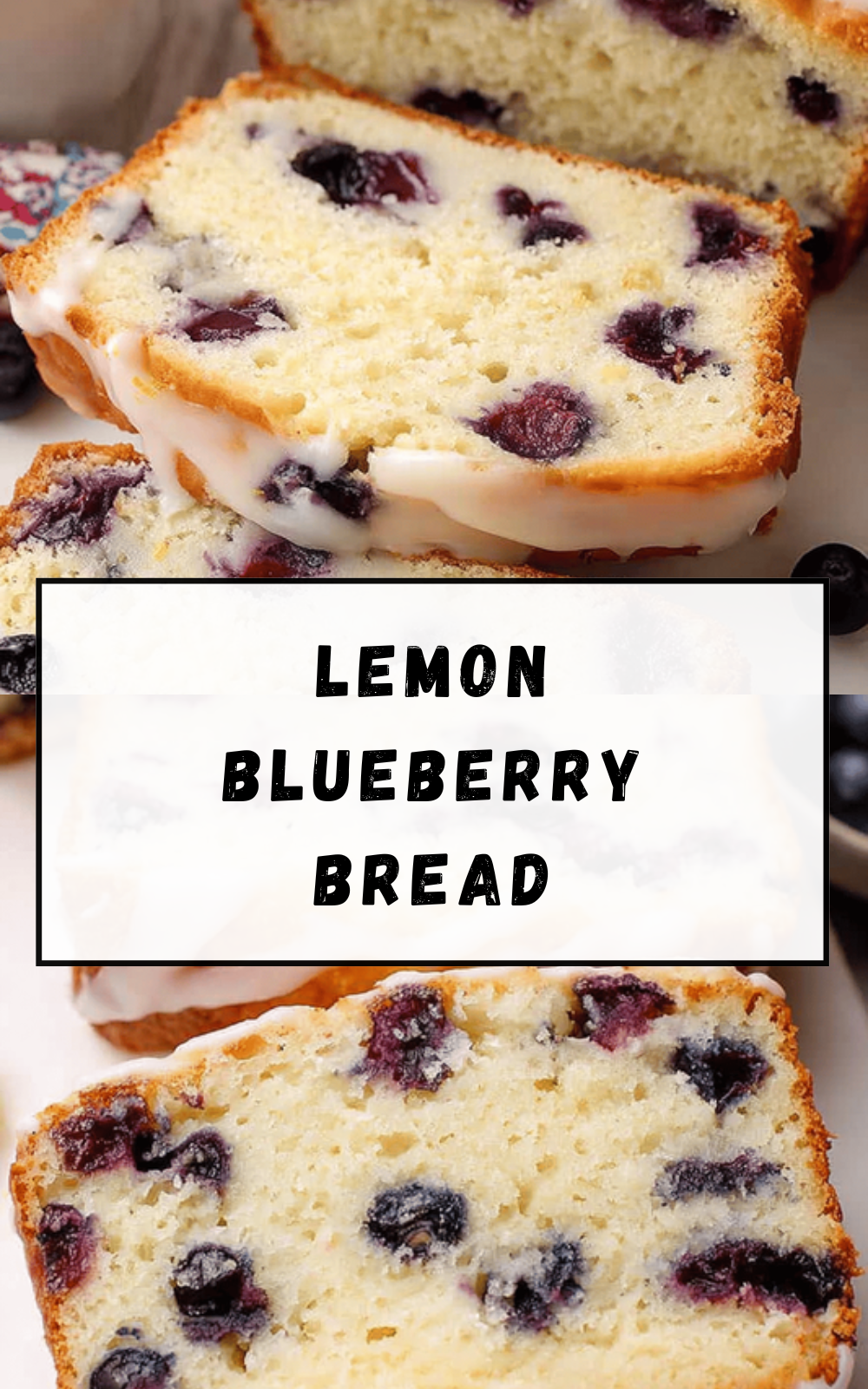 Lemon Blueberry Bread