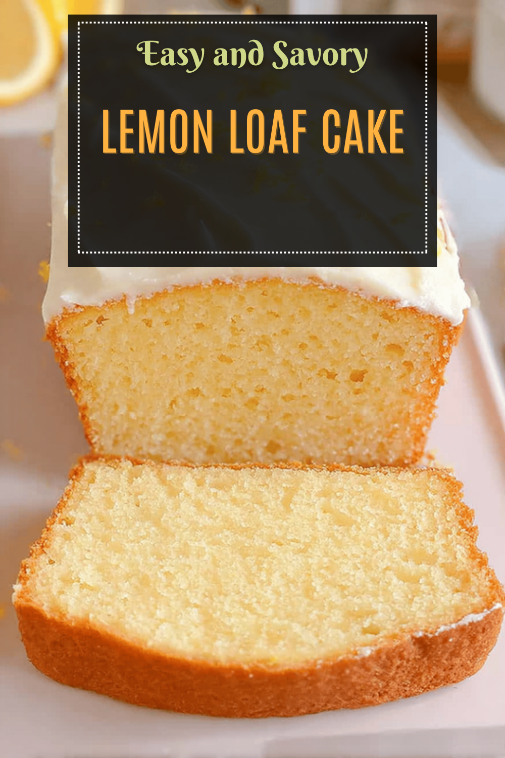 Lemon Loaf Cake