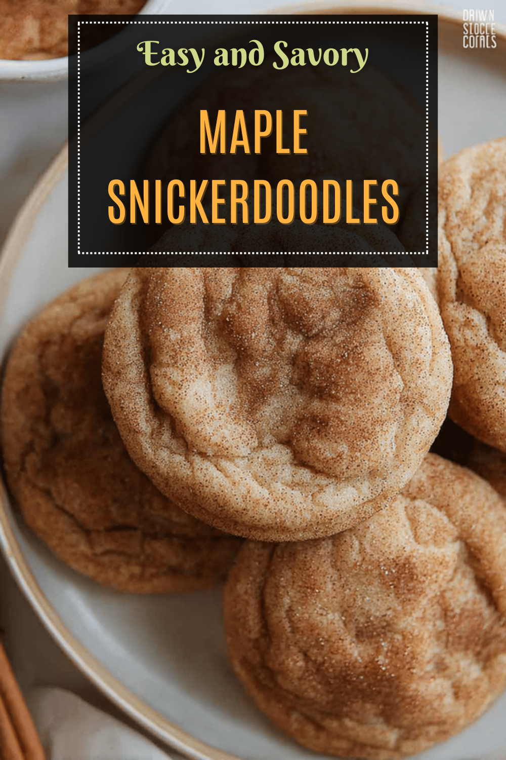 Maple Snickerdoodles