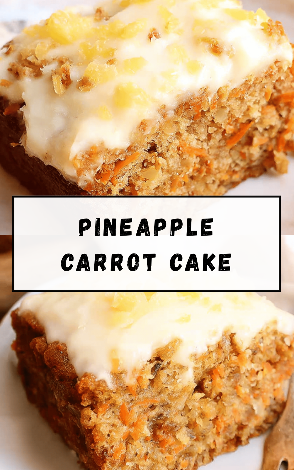Pineapple Carrot Cake