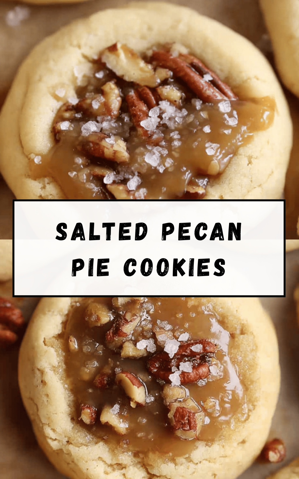 Salted Pecan Pie Cookies