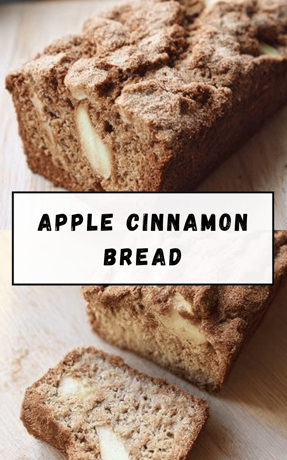 Apple Cinnamon Bread
