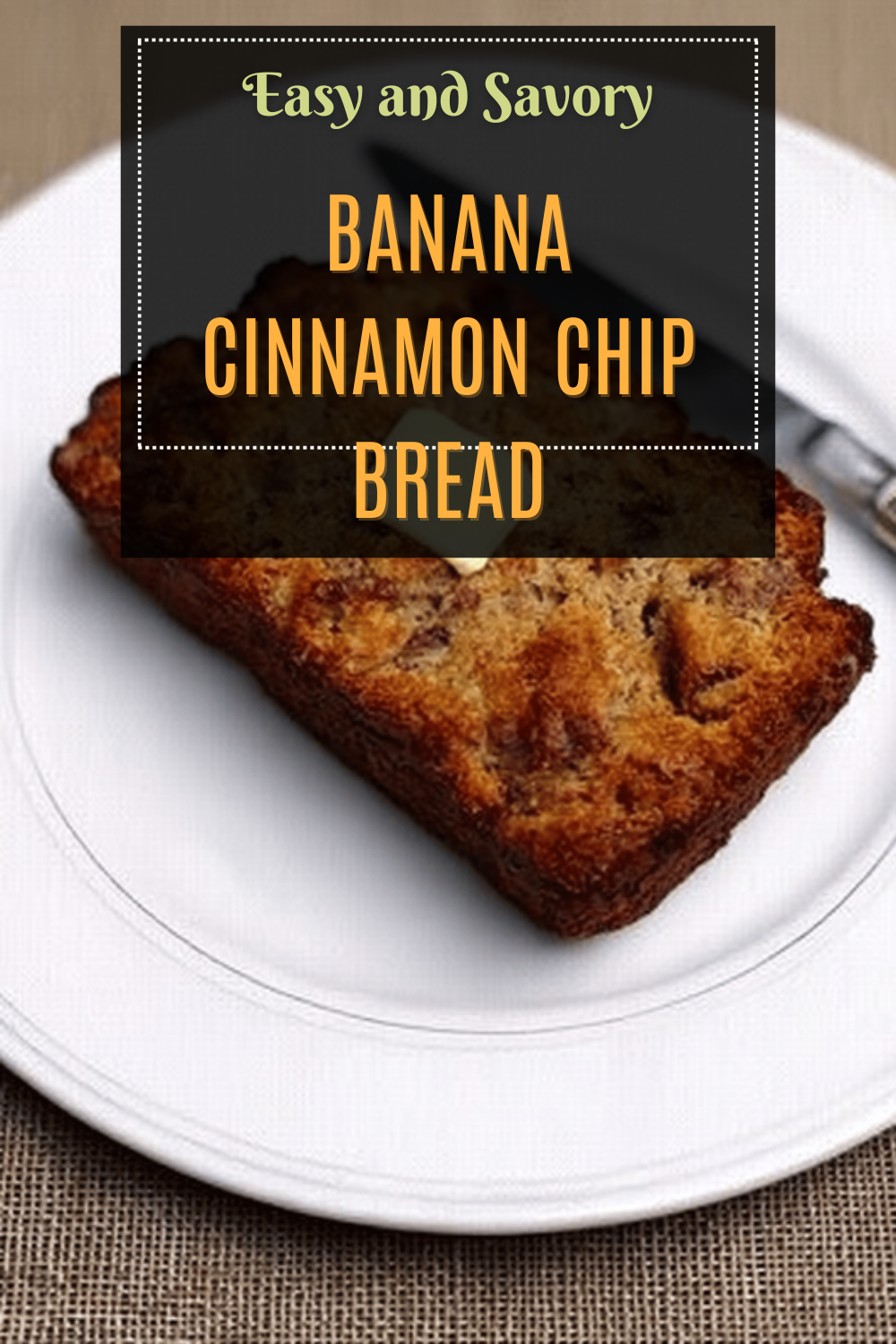 Banana Cinnamon Chip Bread