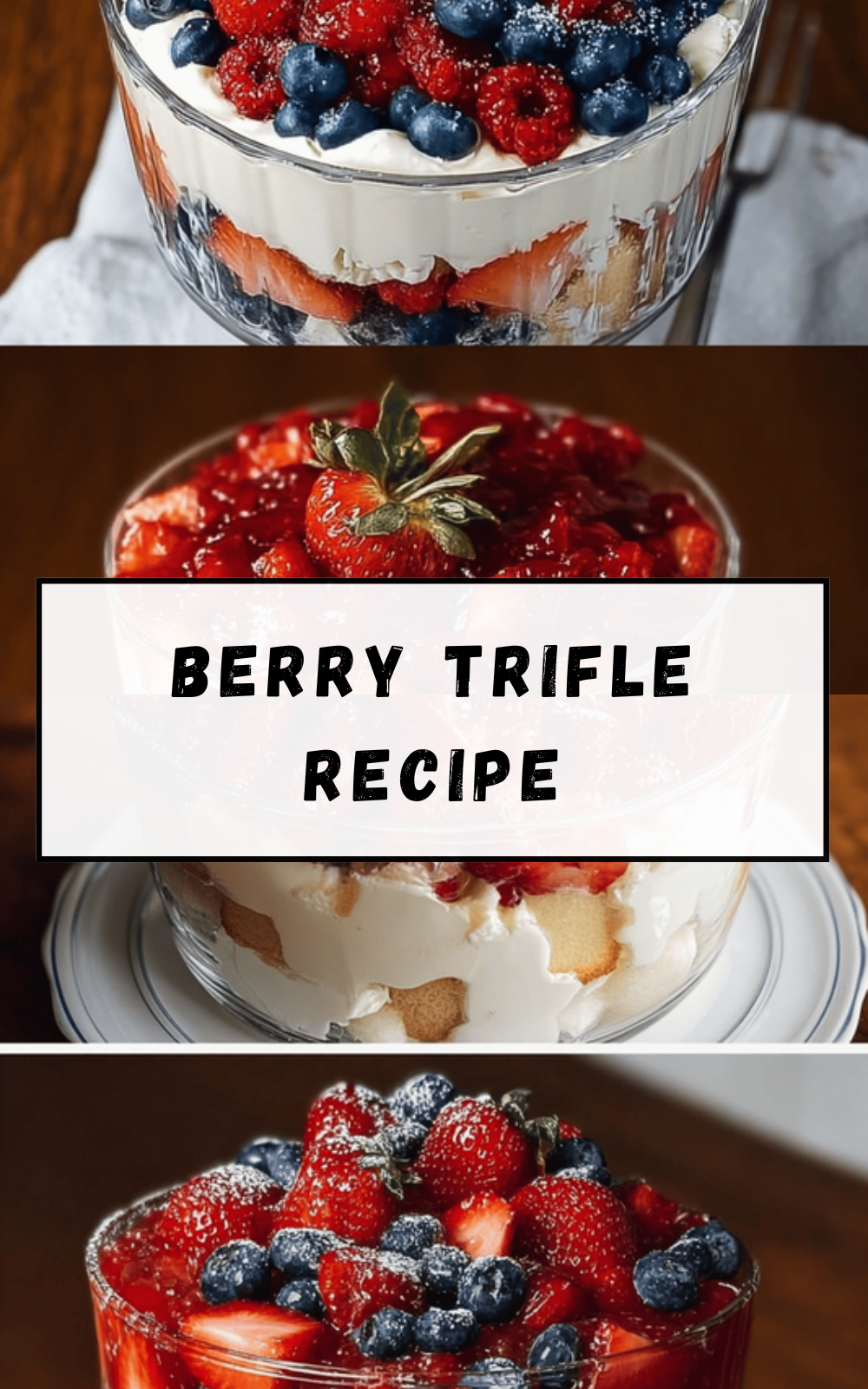 Berry Trifle Recipe