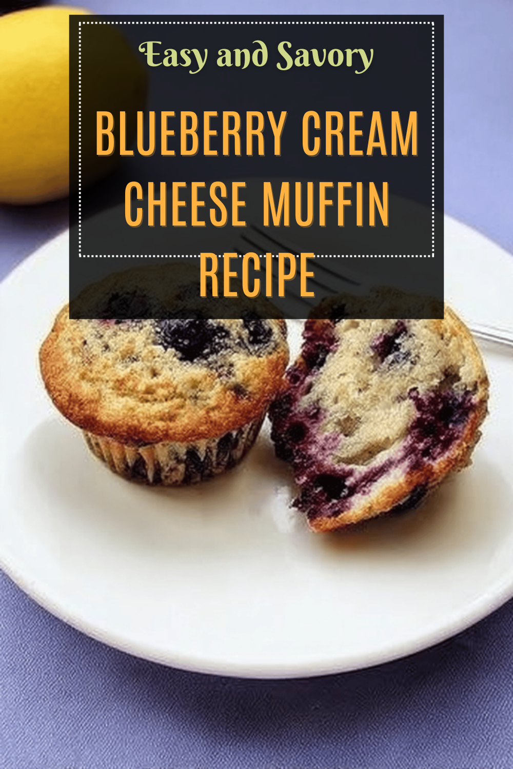 Blueberry Cream Cheese Muffin Recipe
