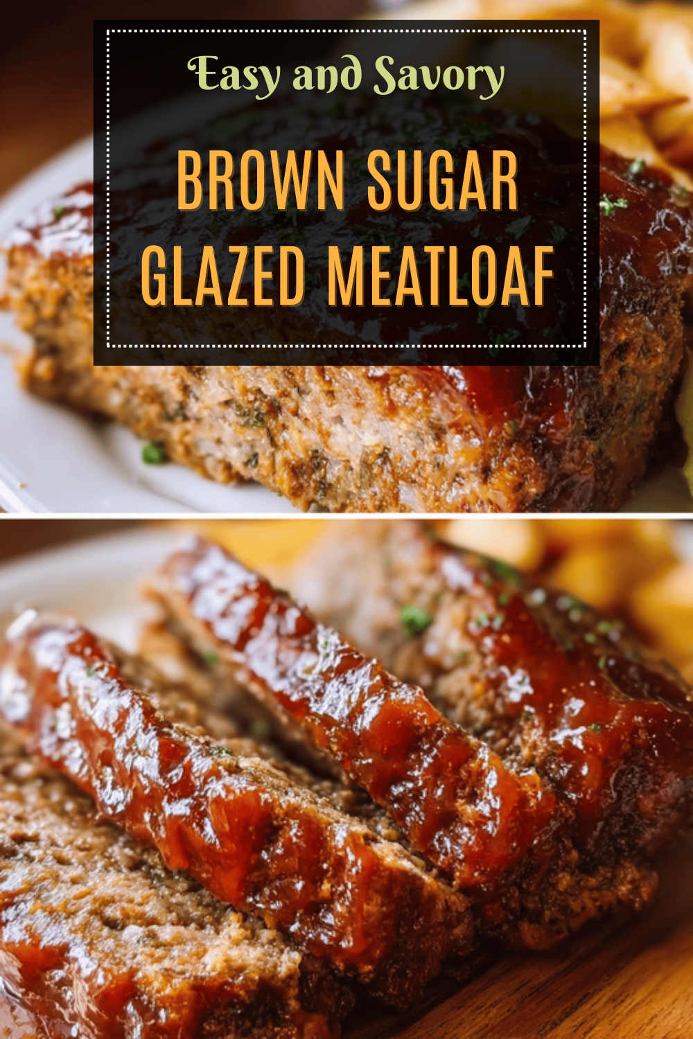 Brown Sugar Glazed Meatloaf