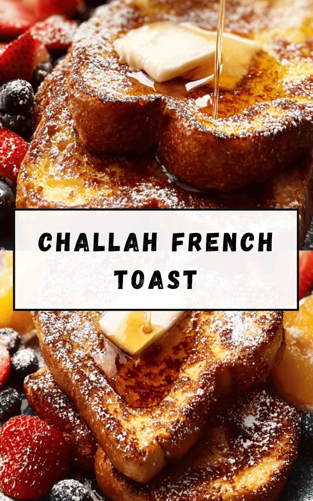 Challah French Toast