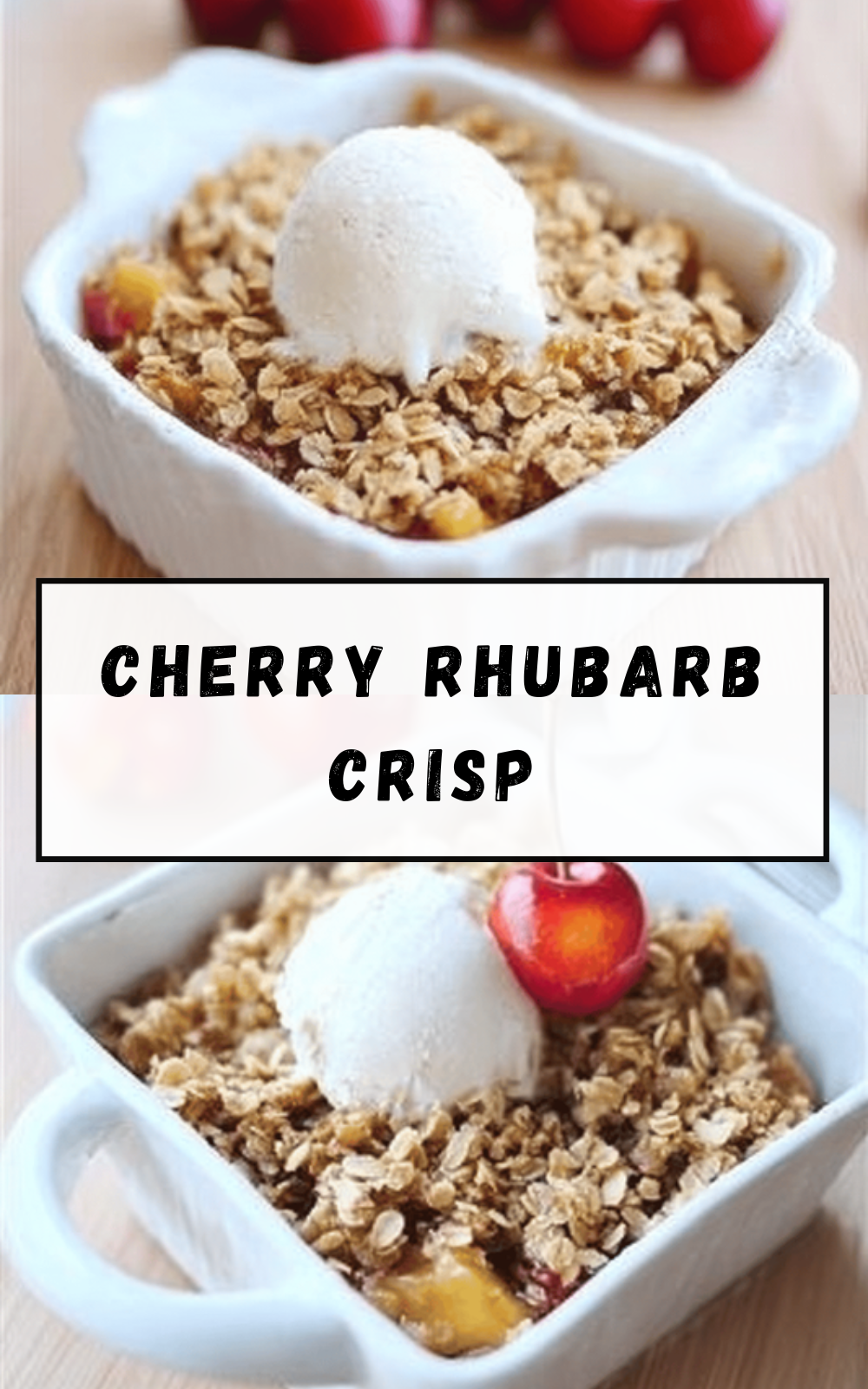Cherry Rhubarb Crisp