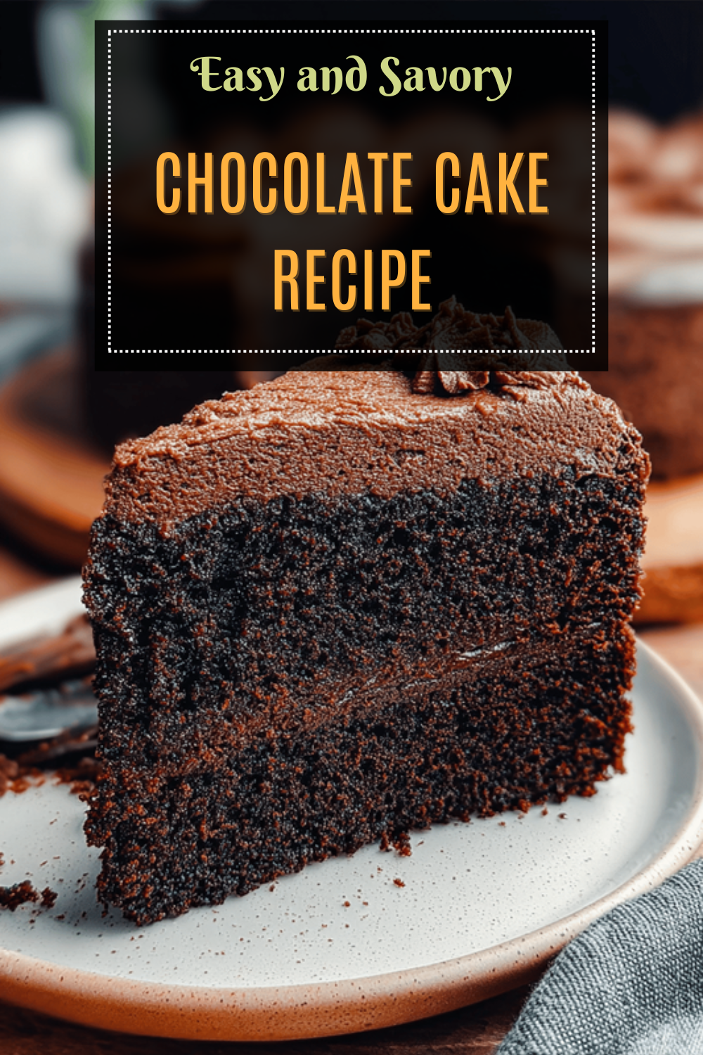 Chocolate Cake Recipe