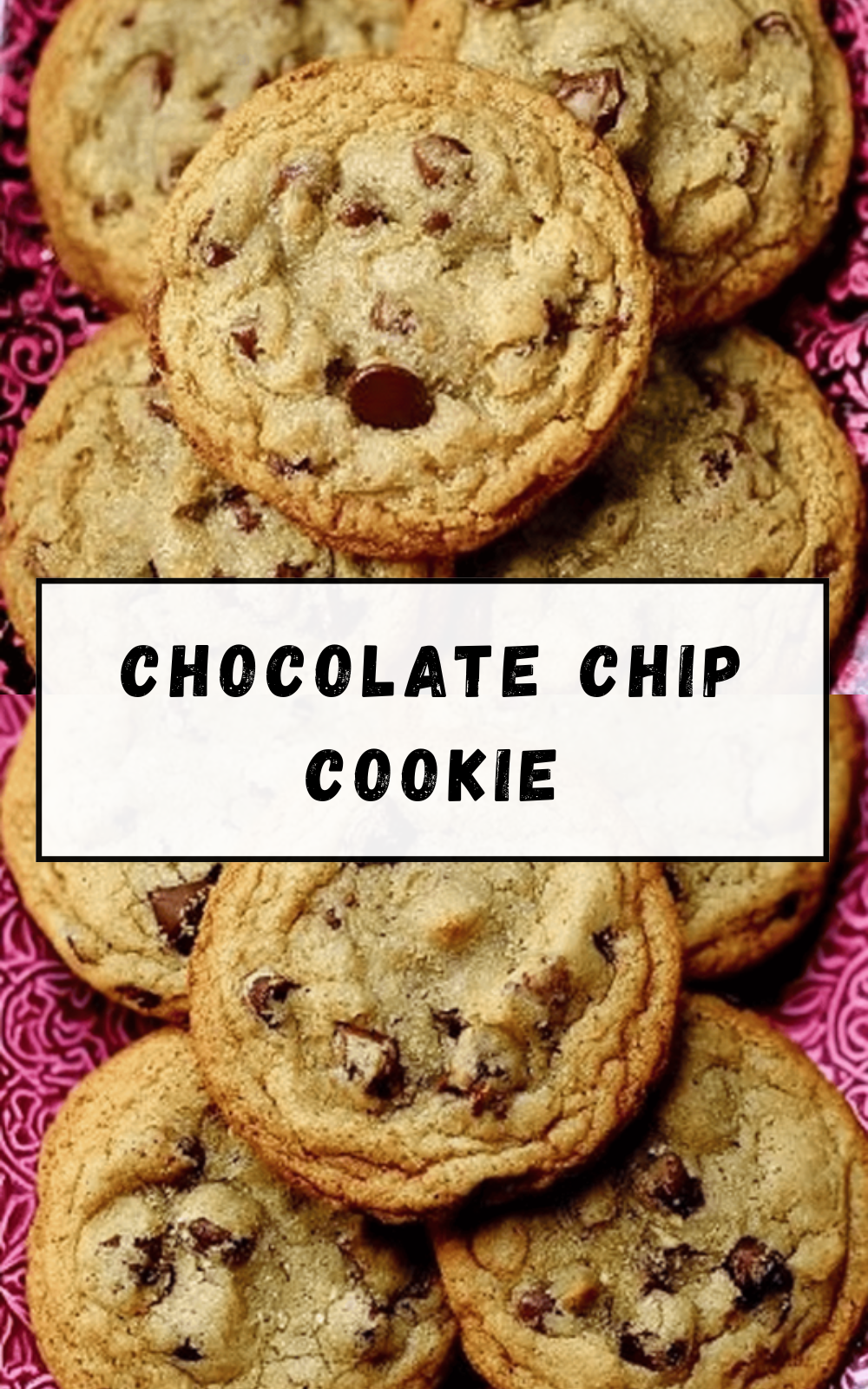 Chocolate Chip Cookie