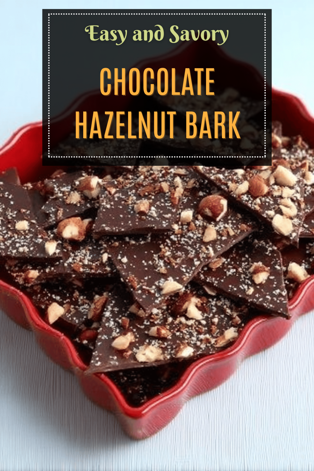 Chocolate Hazelnut Bark