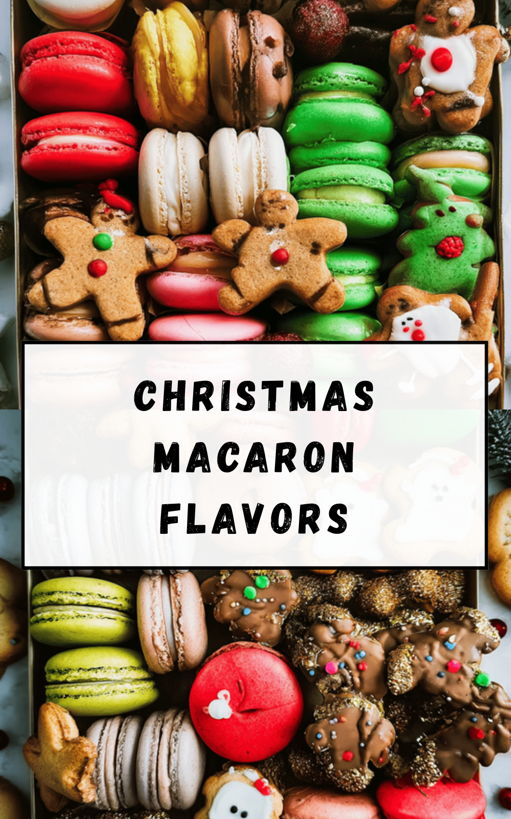 Christmas Macaron Flavors