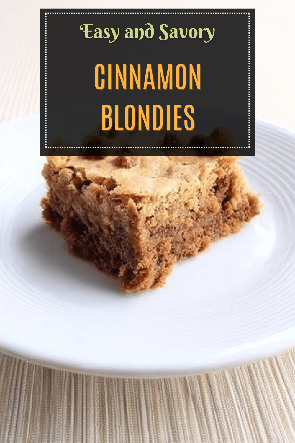 Cinnamon Blondies
