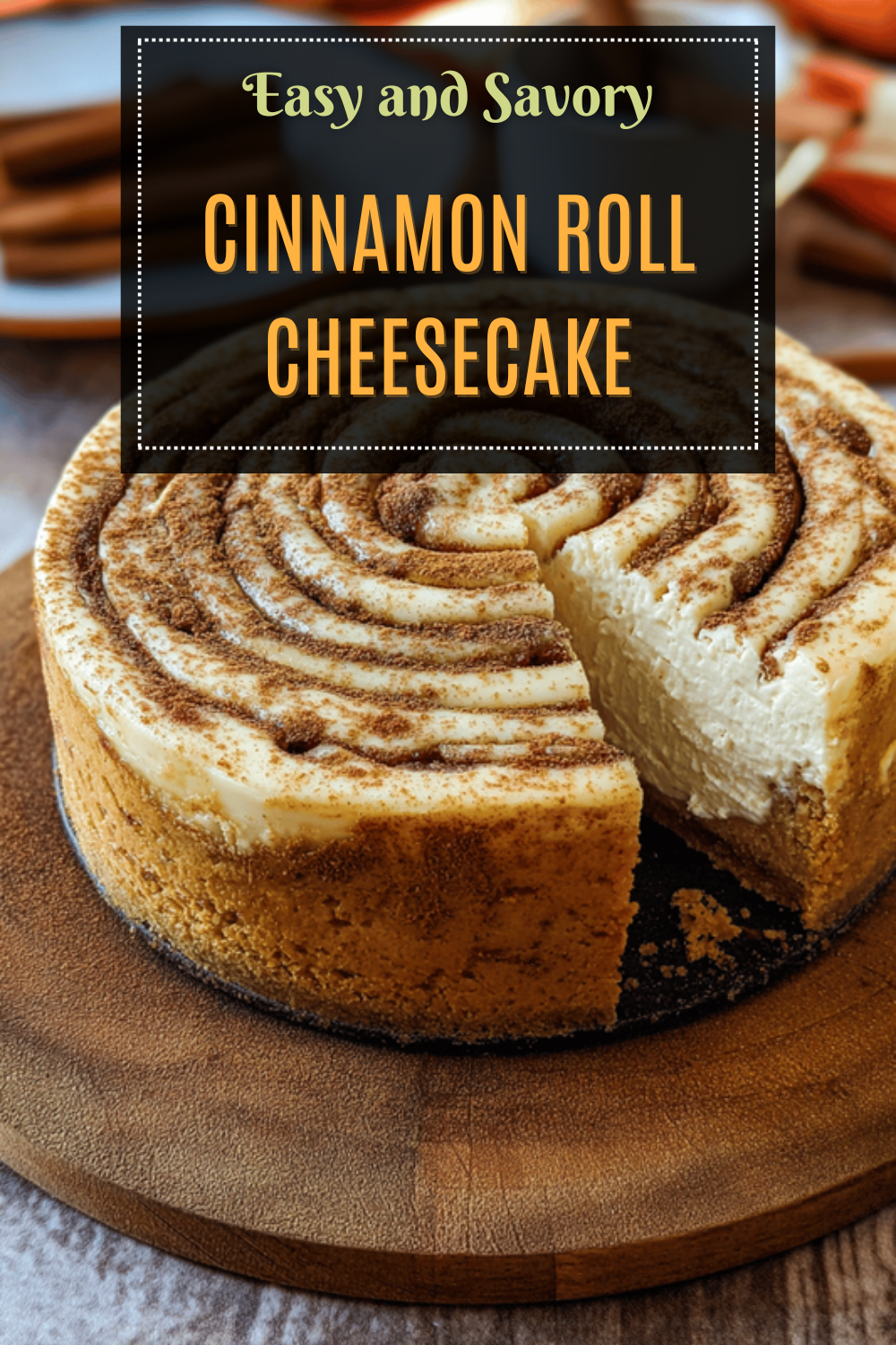 Cinnamon Roll Cheesecake