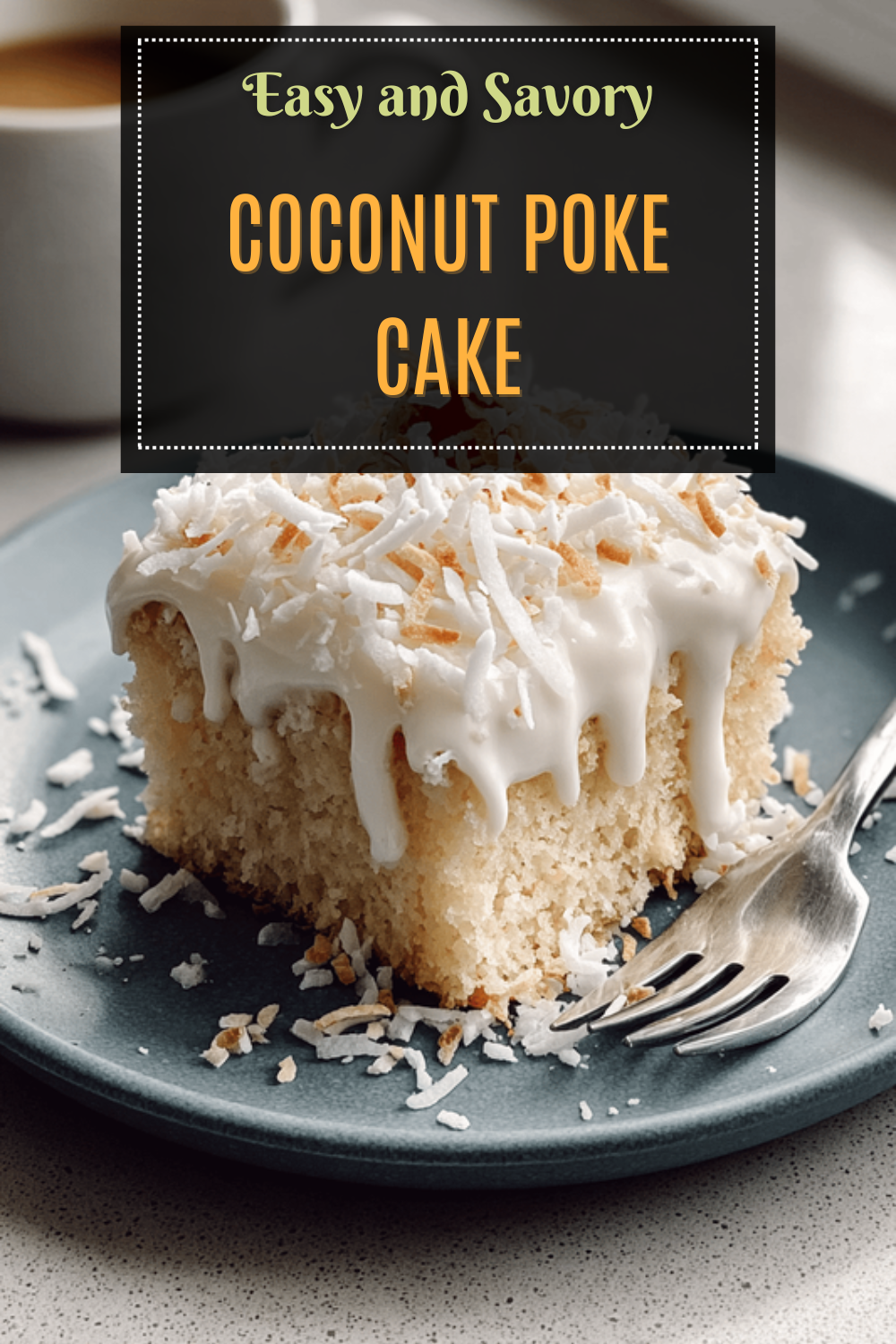 Coconut Poke Cake