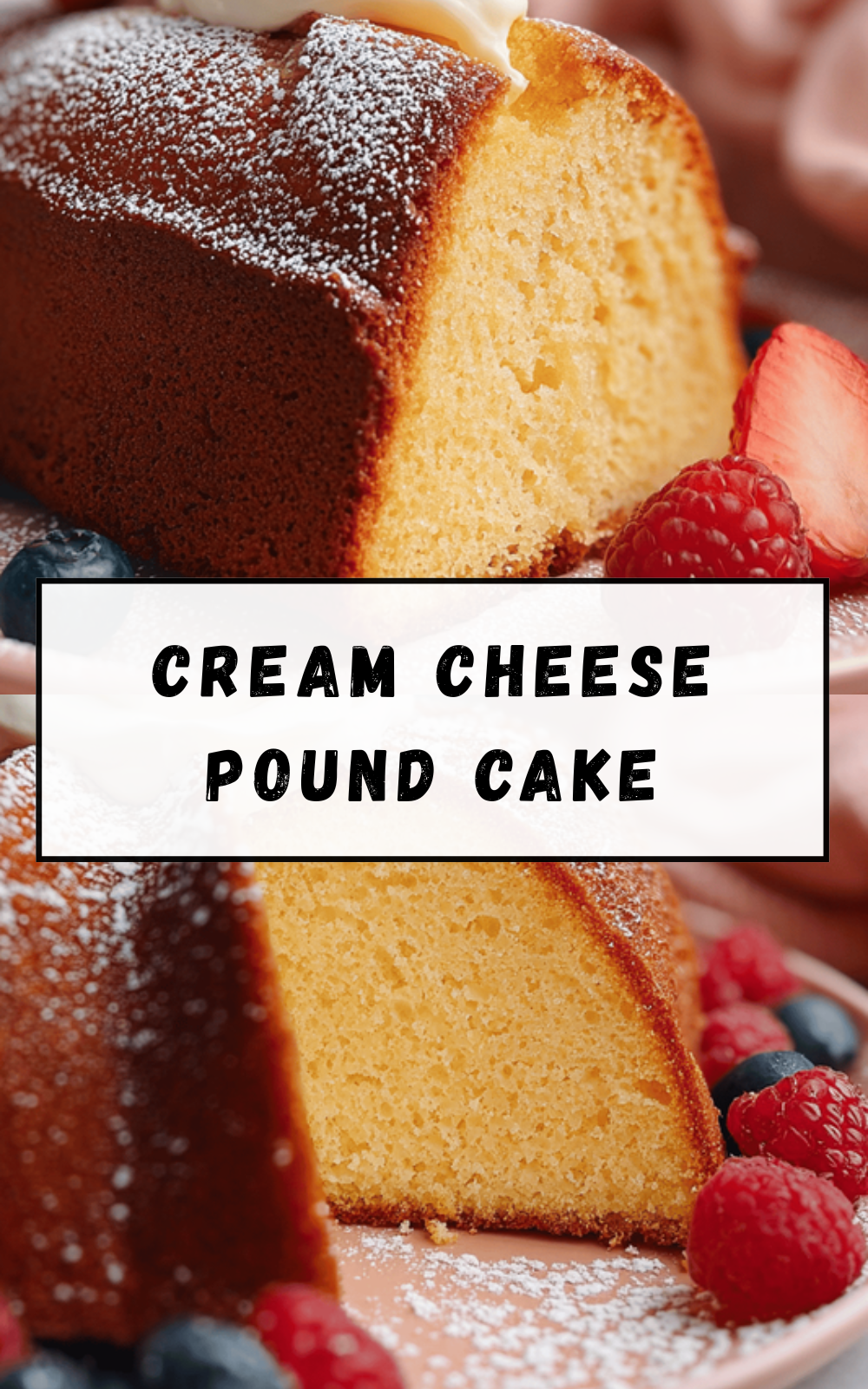 Cream Cheese Pound Cake
