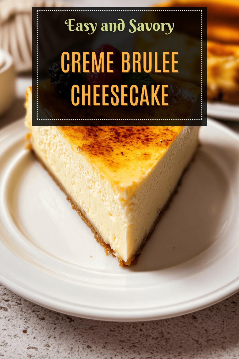 Creme Brulee Cheesecake