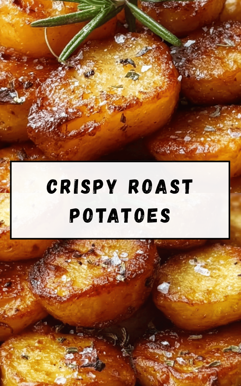 Crispy Roast Potatoes