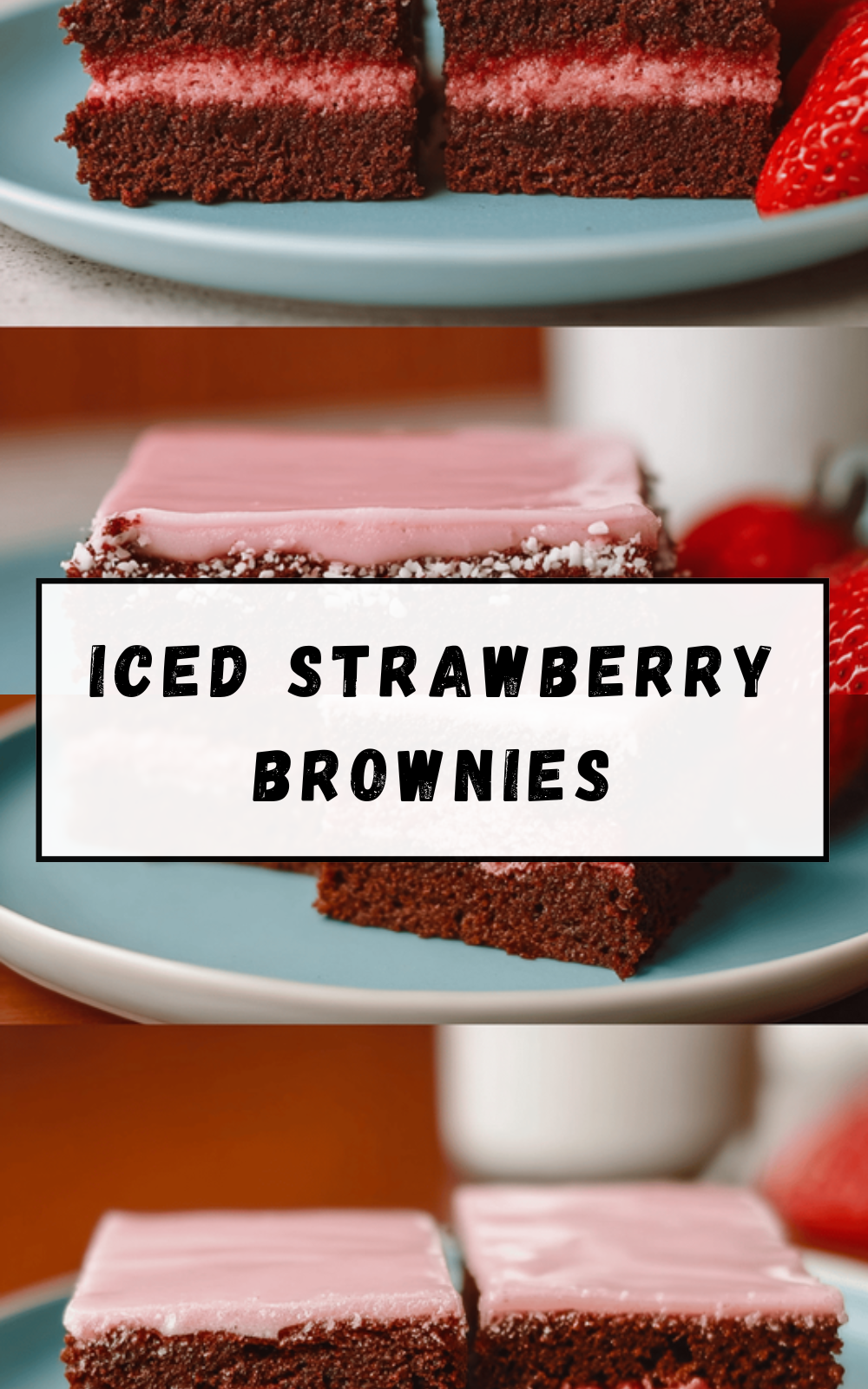 Iced Strawberry Brownies